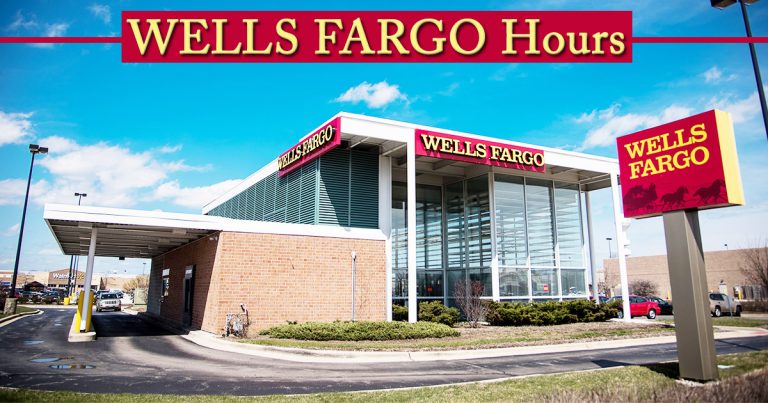 Wells Fargo Hours