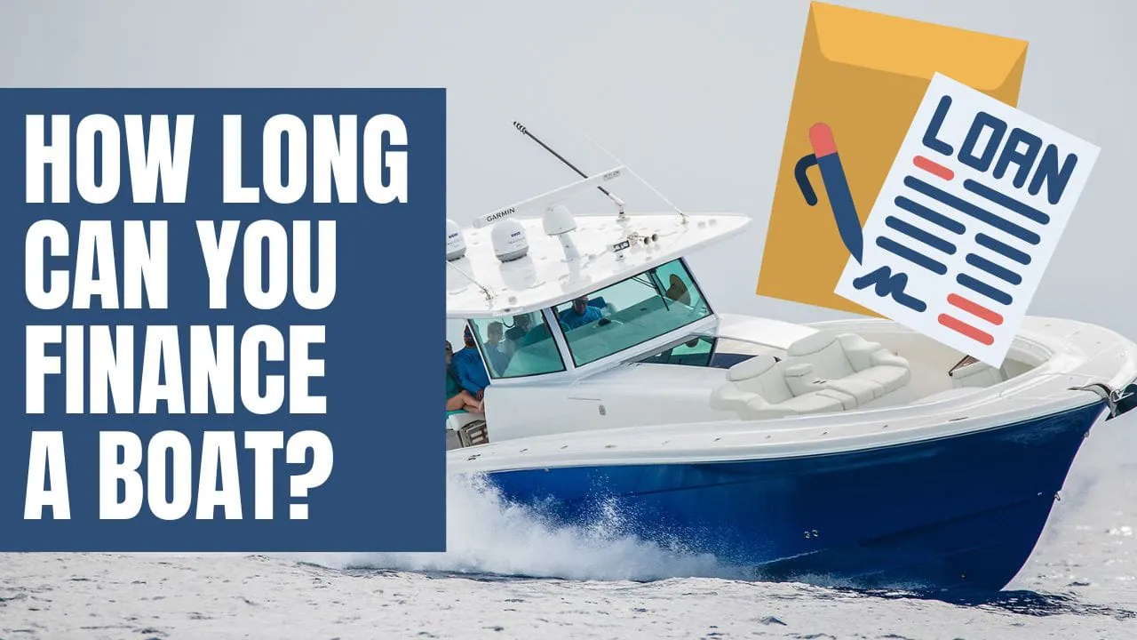 how long can you finance a boat