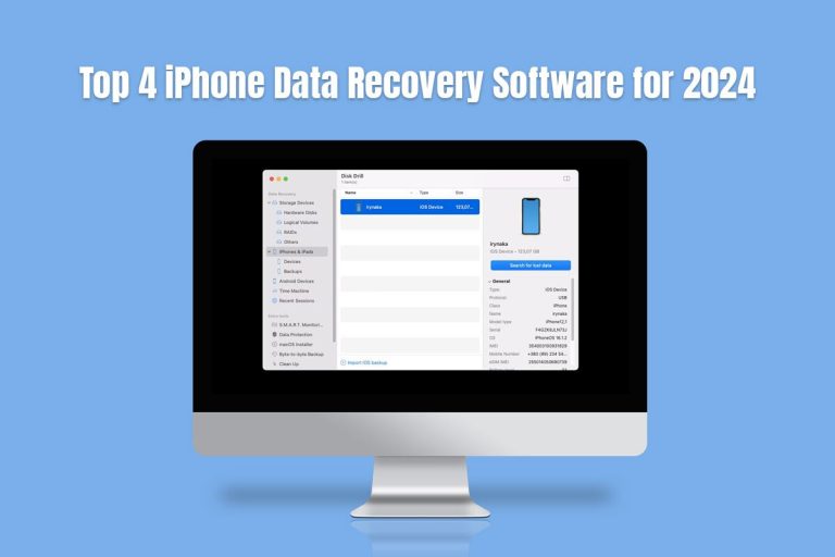Top 4 iPhone Data Recovery Software For 2024